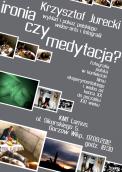 Ironia czy medytacja ?