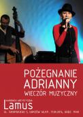 Pożegnanie z Adrianną w Lamusie