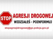 Stop agresji drogowej! Widziałeś - poinformuj