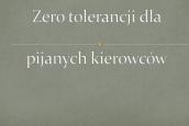 Koniec z pobłażliwością dla pijanych kierowców