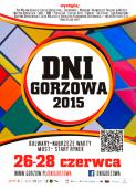 Trzy dni koncertów, niespodzianek,  teatrów, czyli Dni Gorzowa 2015