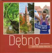 O Dębnie z wiedzą i z miłością