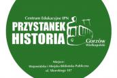 ,,Przystanek Historia’’ dotarł także do Gorzowa