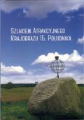 Atrakcyjny krajobraz od nas na południe