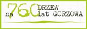 760 drzew na 760. rocznicę Gorzowa