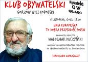 Waldemar Kuczyński gościem Klubu Obywatelskiego