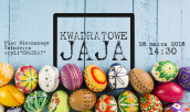 Kwadratowe jaja na „Kwadracie”