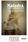 Katedra, historia jednego pożaru