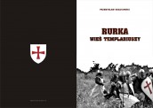 Templariuszy z Rurki historia niedokończona