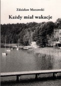 Nieznana powieść Zdzisława Morawskiego