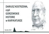 Gorzowskie historie w karykaturze