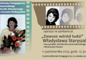 Spotkanie poświęcone pamięci Władysławy Staryszak