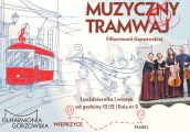 Muzyczny tramwaj Filharmonii Gorzowskiej