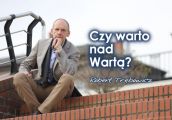 Ważne, że robi dobrą robotę! Zaczynam go lubić