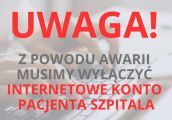 Szpital informuje i przeprasza za niedogodności