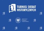 XI Turniej Debat Historycznych IPN